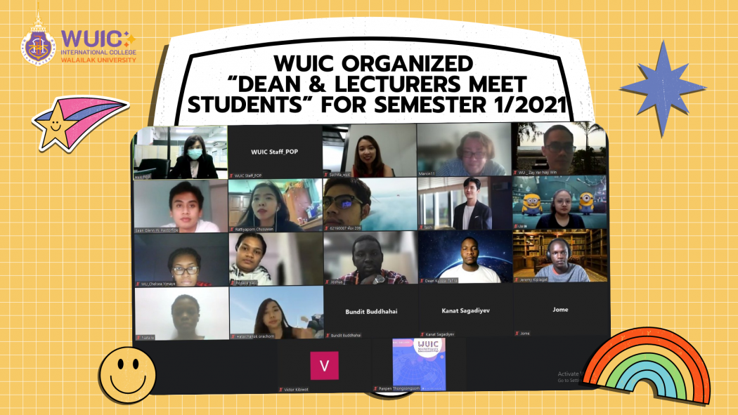 WUIC organized “Dean & Lecturers Meet Students” for semester 1/2021
