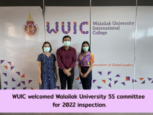 WUIC welcomed Walailak University 5S committee for 2/2022 inspection.