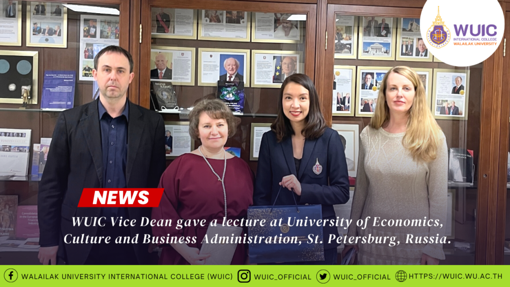 WUIC Vice Dean gave a lecture at University of Economics, Culture and Business Administration, St. Petersburg, Russia.