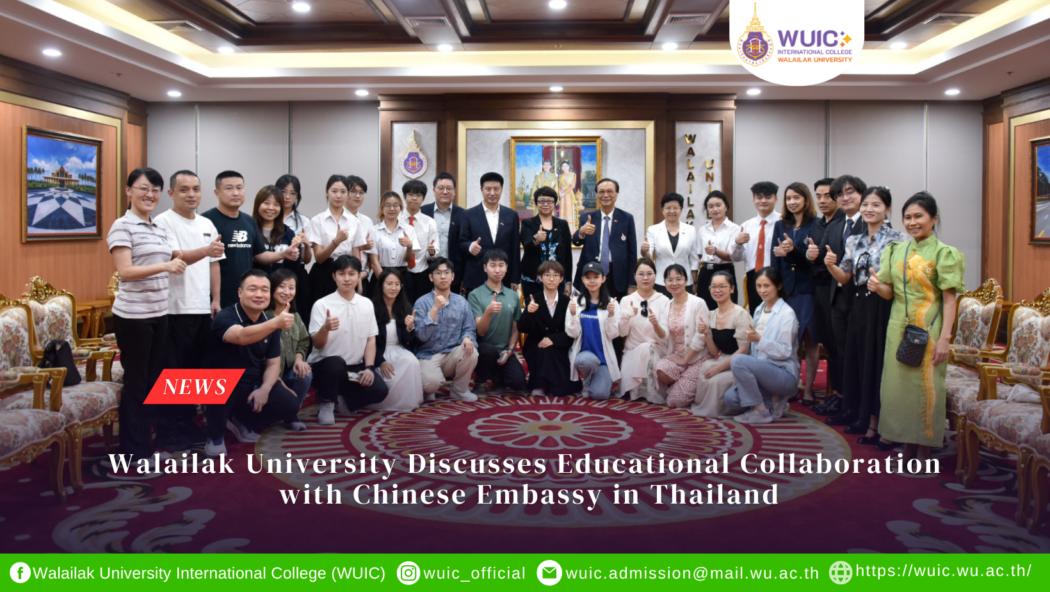 Walailak University Discusses Educational Collaboration with Chinese Embassy in Thailand