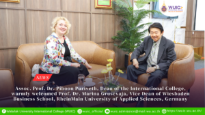 Assoc. Prof. Dr. Piboon Puriveth, Dean of the International College, warmly welcomed Prof. Dr. Marina Grusevaja, Vice Dean of Wiesbaden Business School, RheinMain University of Applied Sciences, Germany