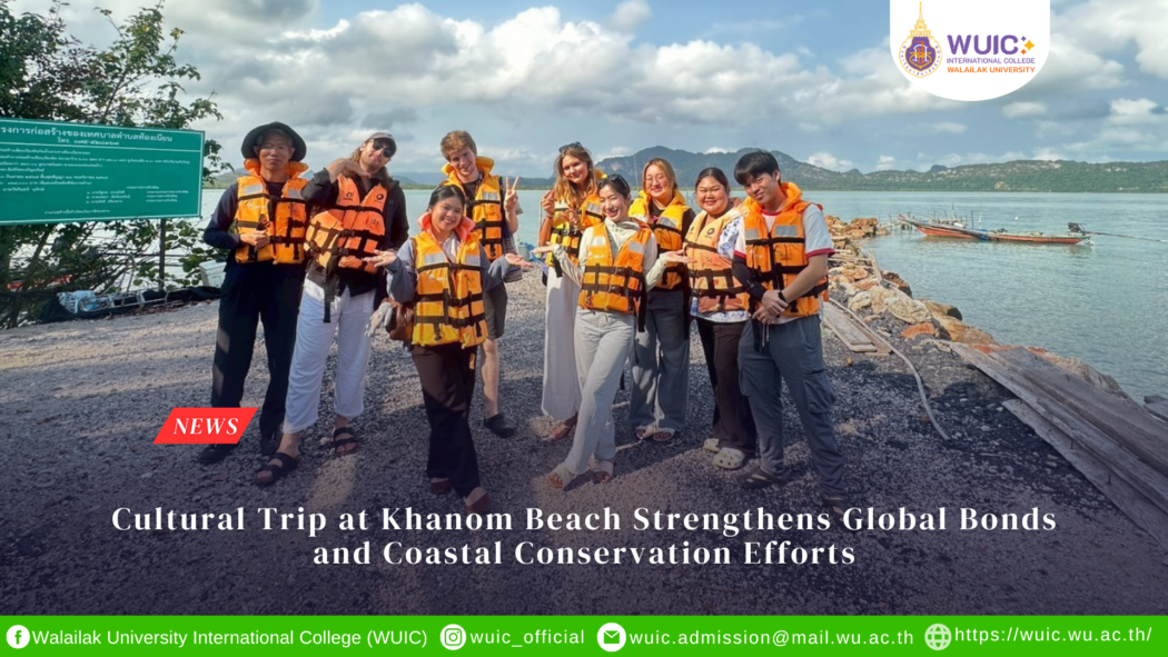 Cultural Trip at Khanom Beach Strengthens Global Bonds and Coastal Conservation Efforts